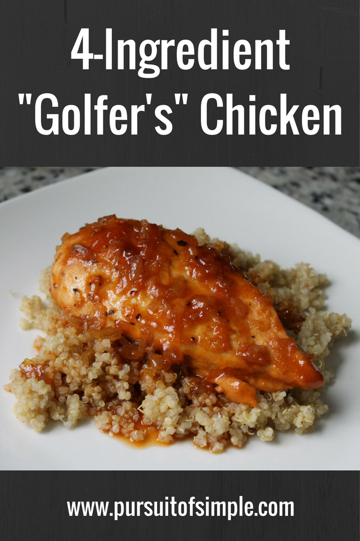 Easy 4-Ingredient Golfer's Chicken Recipe