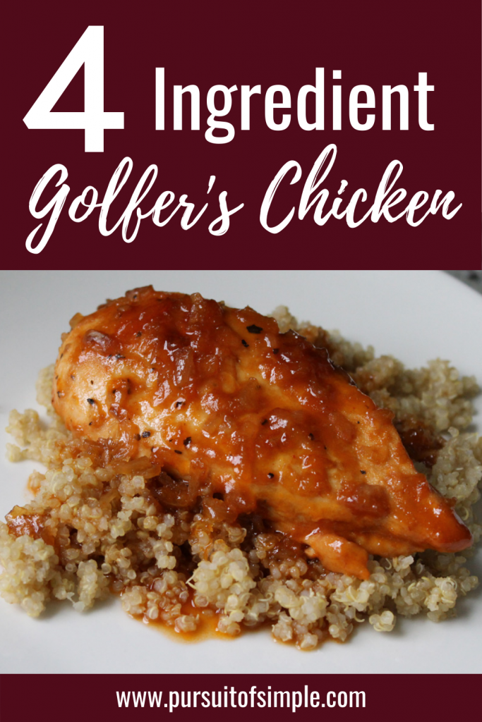 4-Ingredient Golfer's Chicken, served with rice or quinoa